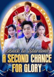 Back to Stardom – A Second Chance For Glory