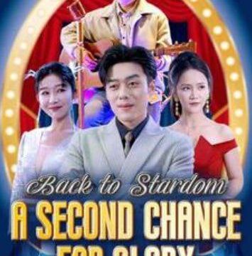 Back to Stardom – A Second Chance For Glory