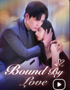 Bound By Love