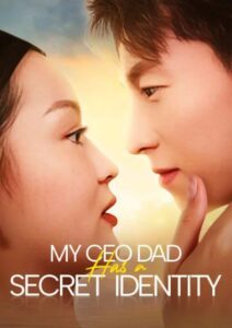 CEO Dad Has A Secret Identity
