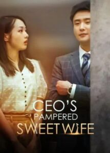 CEO’s Pampered Sweet Wife