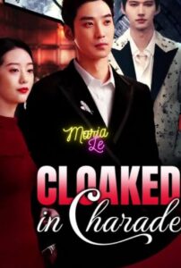 Cloacked in Charade or Secret Love