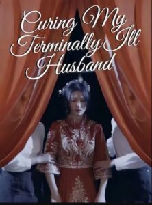 Curing my Terminally Ill Husband