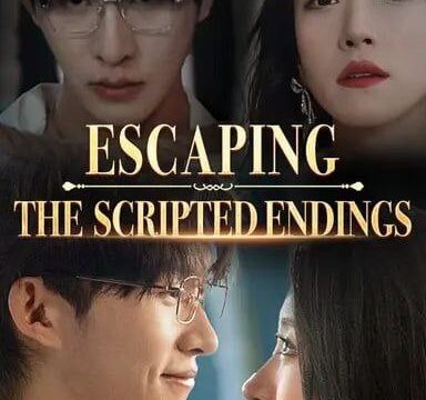 Escapoing the Scripted Endings