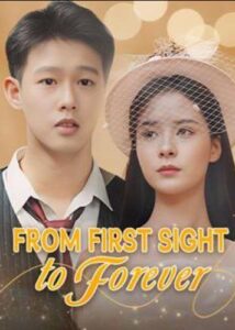 From First Sight to Forever
