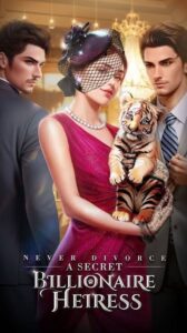 Never Divorce a Secret Billionnaire Heiress