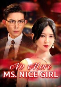 No More Ms. Nice Girl